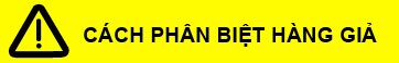 Phân biệt thật giả